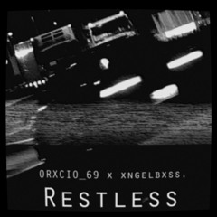 Restless