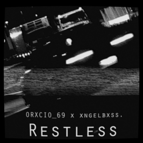 Restless