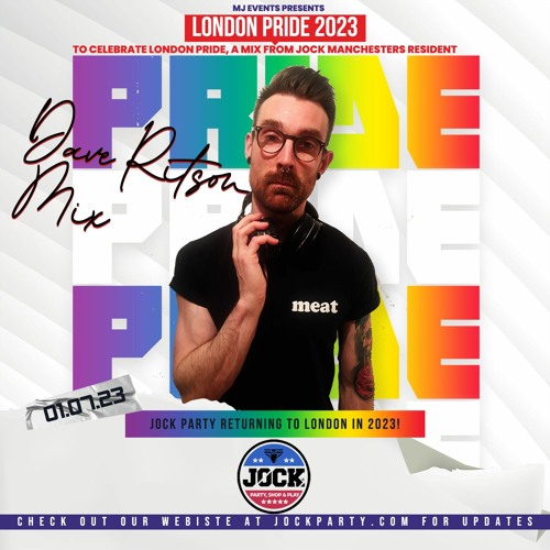 Dave Ritson - JOCK "London Pride 2023" Mix