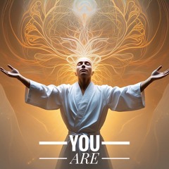 You Are