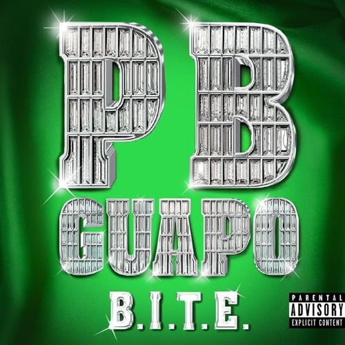 PB Guapo- (B.I.T.E.) Lemon Pepper Freestyle