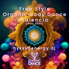 Free Style - Organic Body Dance Valencia 14 May - Nykkyo Energy DJ