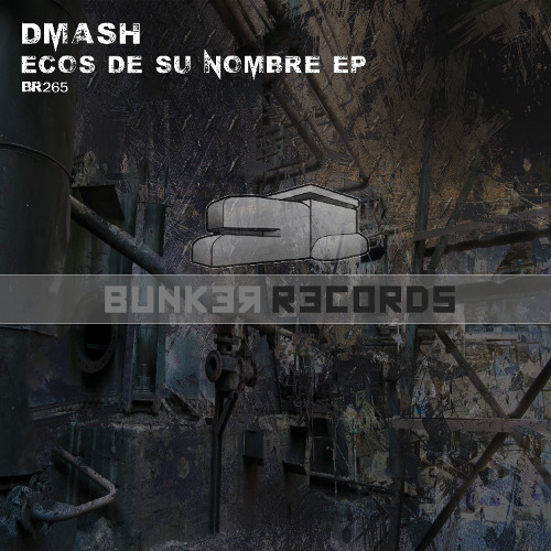 [ASG BR265] Dmash - Ecos De Su Nombre EP Preview