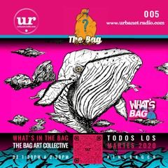What's In The Bag Radioshow 005 Pelos.et @Urbanet Radio 10.11.20