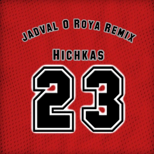 Hichkas - Jadval O Roya (Remix) Single.mp3