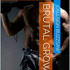 [GET] EPUB 📕 Brutal Growth: The easy guide to high frequency full body training by