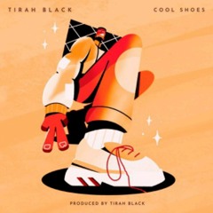 Tirah Black - Cool Shoes.mp3