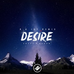 AhXon & Seffy - Desire (R.K Jay Remix) [Summer Sounds Release]