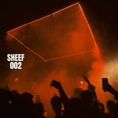 SHEEF | Set #002 - 03.09.24