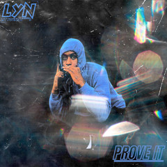 LYN ROG - Prove It
