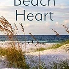 View [EBOOK EPUB KINDLE PDF] Beach Heart by Grace Greene 💜