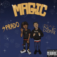 Sprado ft. NLE Choppa - Magic🔮