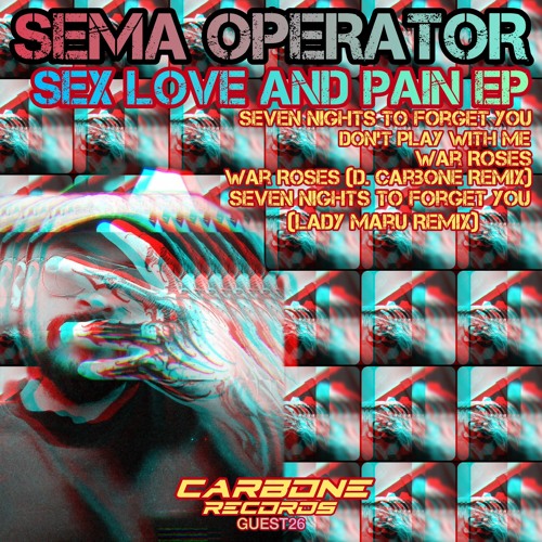 Sema Operator - Seven Nights To Forget You (Lady Maru Remix)