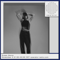 SUSAN STORM OPERATOR RADIO - November 3 2025