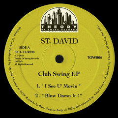 PREMIERE: St. David - Blow Damn It ! [Theory Of Swing Records]