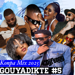 DJ FEDDY - Gouyadikte #5 [Konpa Mix]