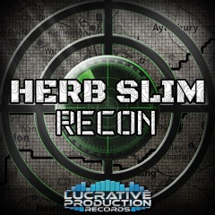 Herb Slim - Recon 🔊‼️OUT NOW‼️🔊