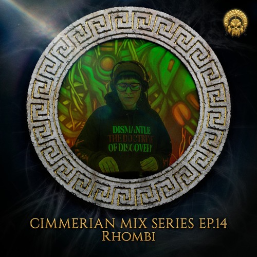 Cimmerian Mix Series EP.14 - Rhombi
