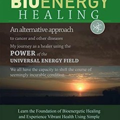 [Read] [PDF EBOOK EPUB KINDLE] Bioenergy Healing by  Anushavan Manukyan 📂