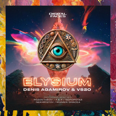 PREMIERE: Denis Agamirov & VS20 — Elysium [Digital Faces]
