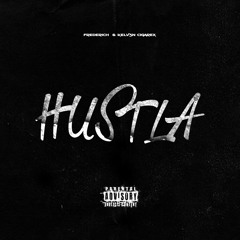 HUSTLA (Feat. Kelv3n Cigarrx)