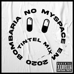 bombaria no myspace em 2020 (tintel hyperEMO mix)