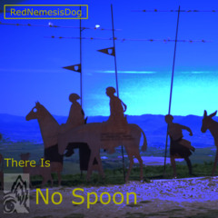 There Is No Spoon