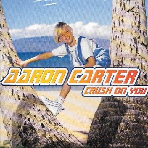 Aaron Carter - Crush On You (Radio Edit)