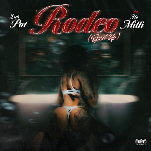Rodeo Remix (feat. Flo Milli) [Sped Up Version]