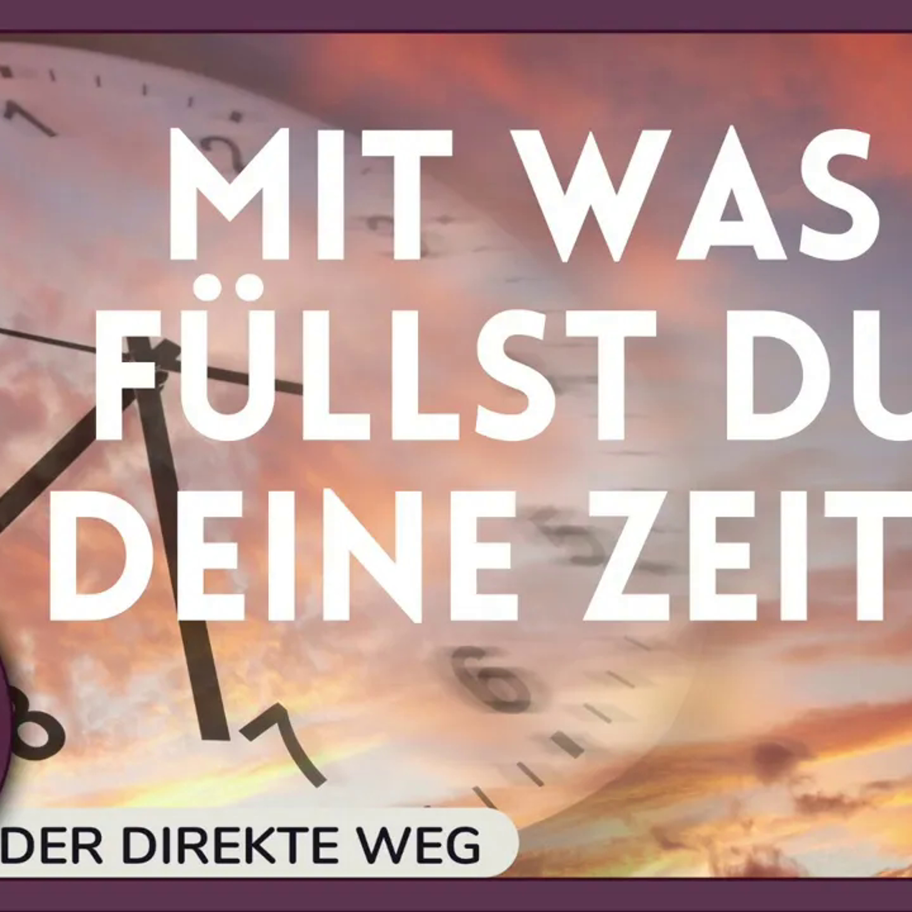 Gottfried Sumser - DER DIREKTE WEG - Ein Kurs in Wundern
