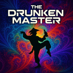 The Drunken Master