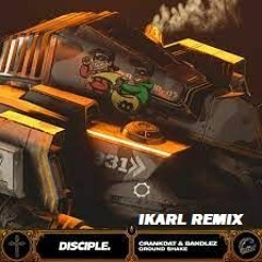 Ground Shake- Crankdat & Bandlez (iKarl Remix) Contest Entry