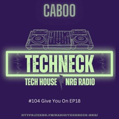 #104 Caboo - Give You On 2024 @NRG RADIO EP18