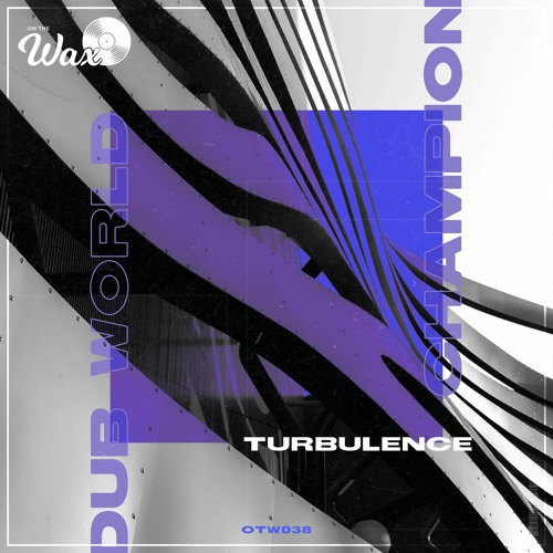 Turbulence - Dub World Champion [Free Download]