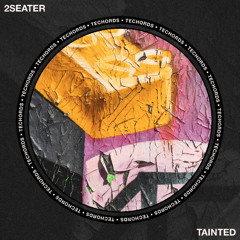 2Seater - Tainted
