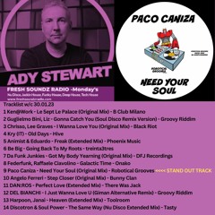 FRESH SOUNDZ Radio Show Ady Stewart w/c 30.01.23