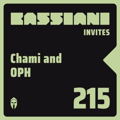 Bassiani invites Chami and OPH / Podcast #215