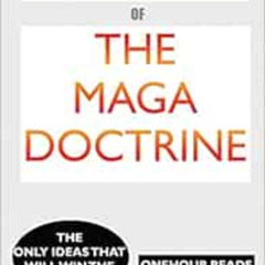 [VIEW] EPUB 💑 SUMMARY Of The MAGA Doctrine: The Only Ideas That Will Win the Future