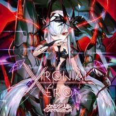 かめりあ - Xéroa (Climax Drop Recreation)