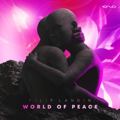 Filip Landin - World Of Peace