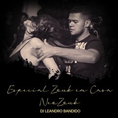 Especial Zouk em Casa: Neo Zouk #1