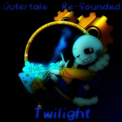 Twilight (OuterTale) (Re-Sounded)