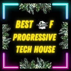Best of Progressive Tech House