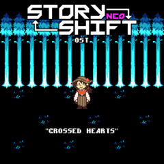 (Commission) STORYSHIFT!NEO OST - CROSSED HEARTS