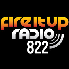 Fire It Up Radio 822