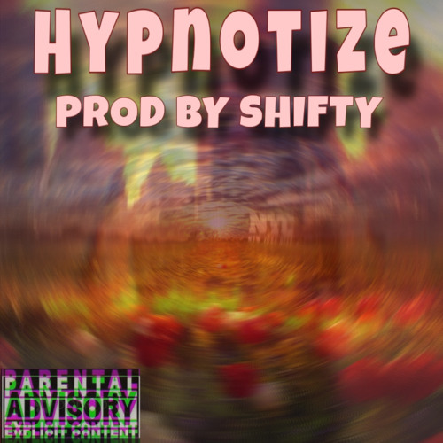 Hypnotize prod by shifty