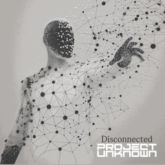 Disconnected