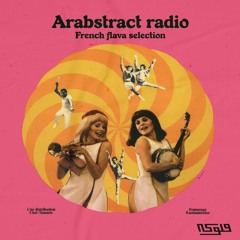 Arabstract French Flava Selections - 06/03/2022