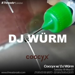16-May-23 - Threads Radio feat. DJ Würm