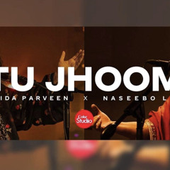 Tu Jhoom Song |Coke Studio | Season 14 | Naseebo Lal x Abida Parveen |